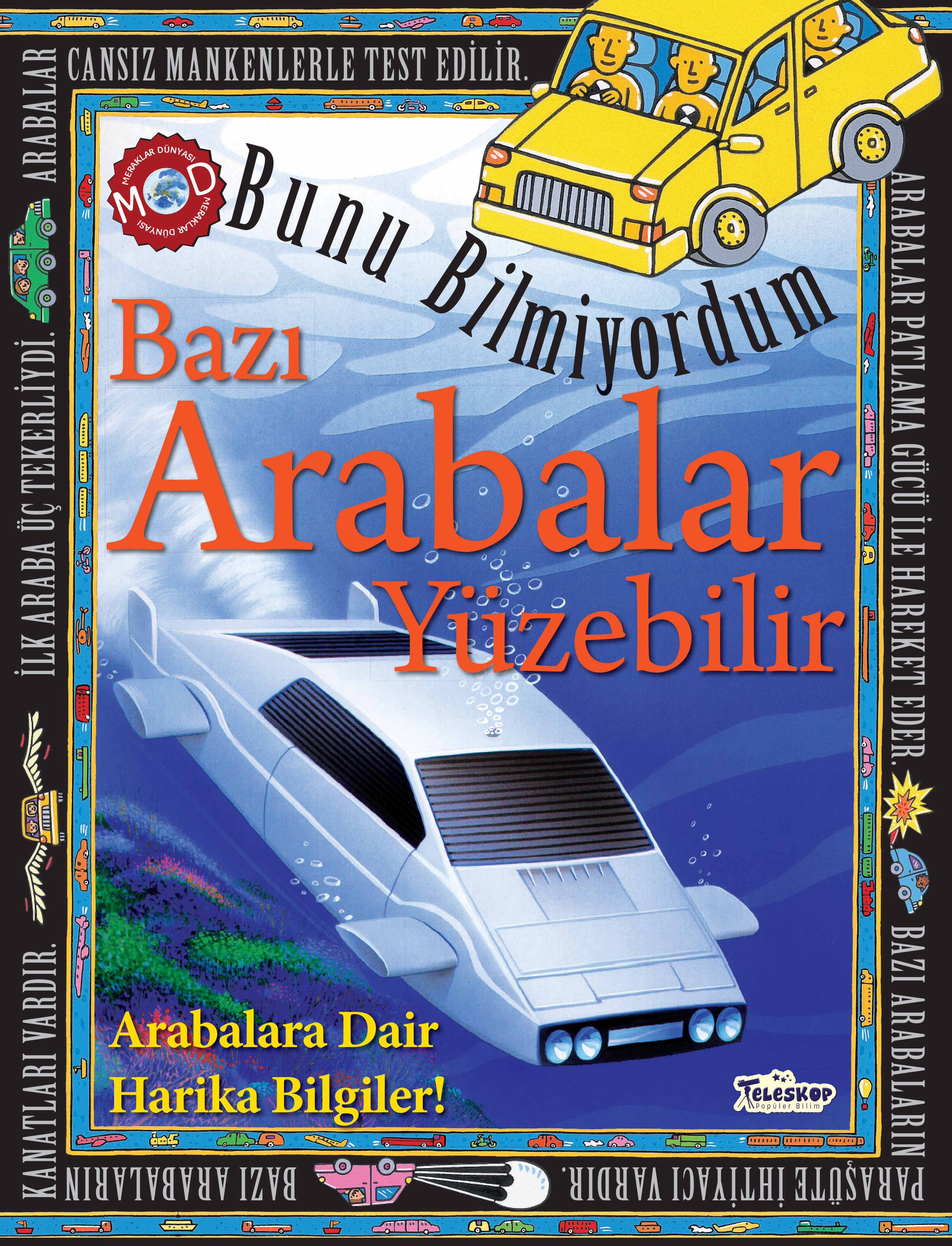 TELESKOP POPÜLER BİLİM YAYINLARI - Tel: 0216 387 00 59 - Faks: 0216 387 00 39 - Yunus Emre Mahallesi Barbaros Caddesi No:28/B-2 Yenidoğan - Sancaktepe - İstanbul - www.teleskoppopulerbilim.com - info@teleskoppopulerbilim.com - teleskoppopulerbilim@gmail.com